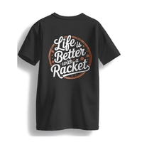 Life is Better with a Racket